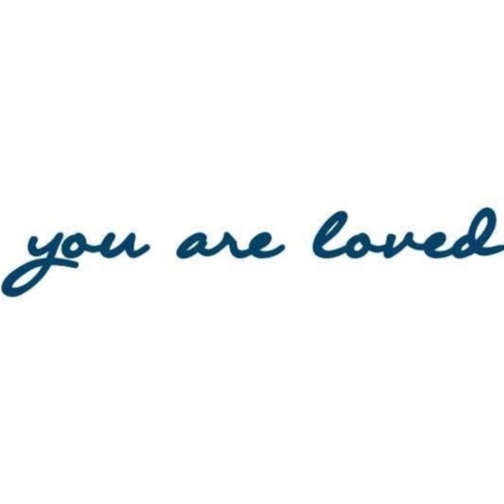 You Are LOVED
